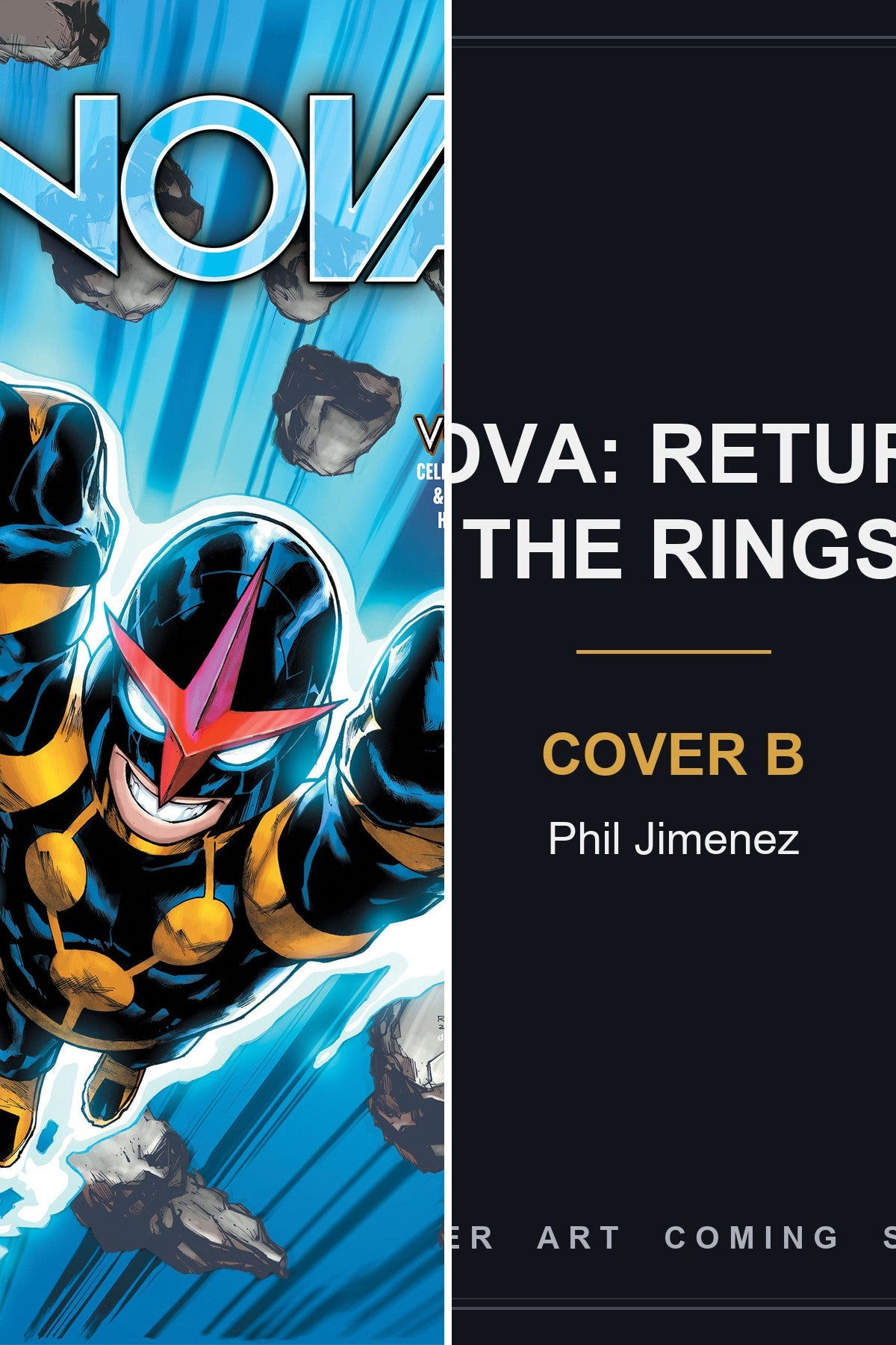 NOVA: RETURN OF THE RINGS #1 cover collage - Cover B art coming soon