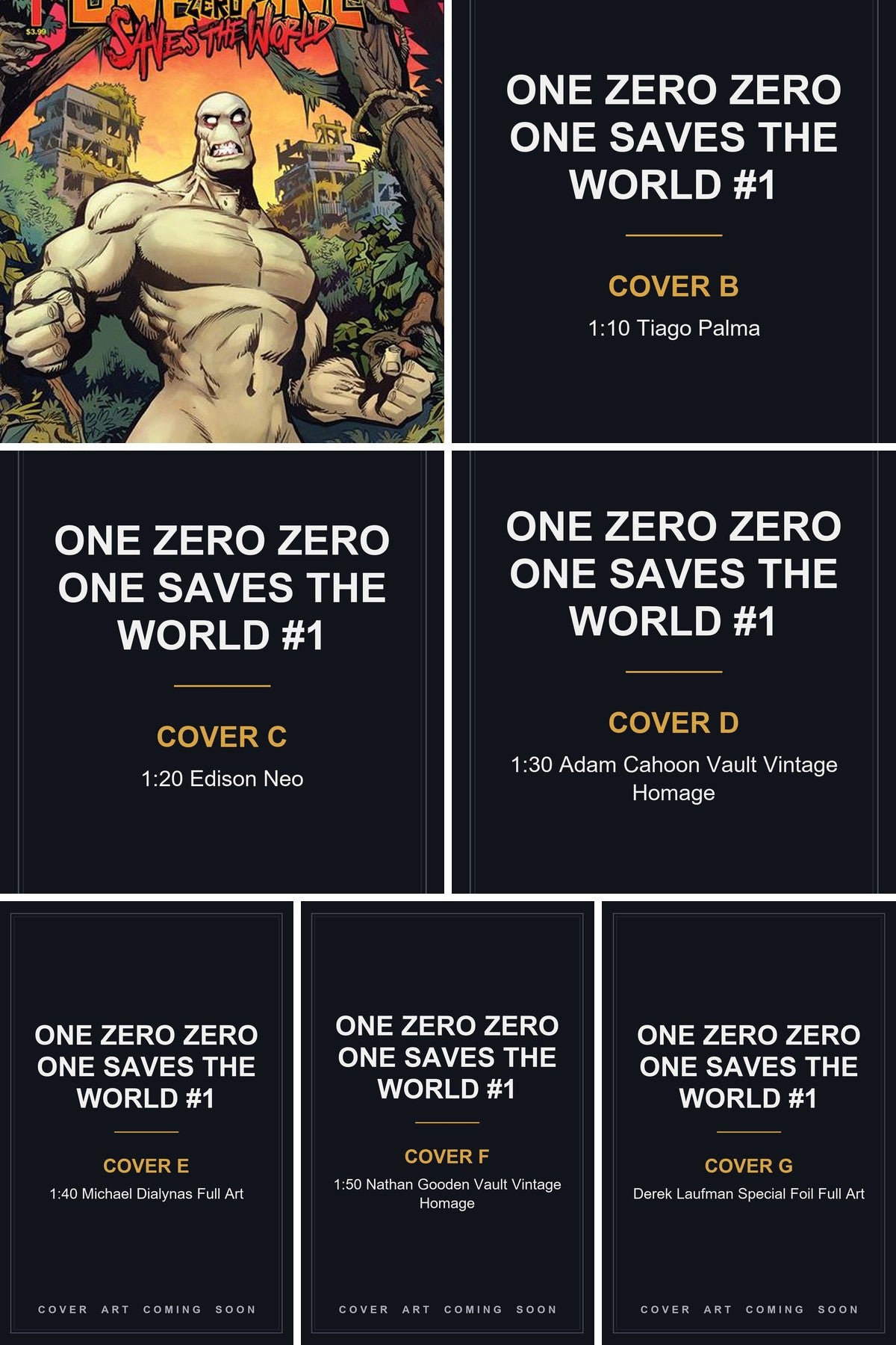 One Zero Zero One Saves the World #1 cover collage — Covers B, C, D, E, F & G art coming soon