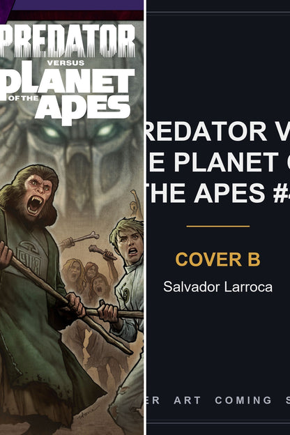 PREDATOR VS. THE PLANET OF THE APES #4 cover collage - Cover B art coming soon