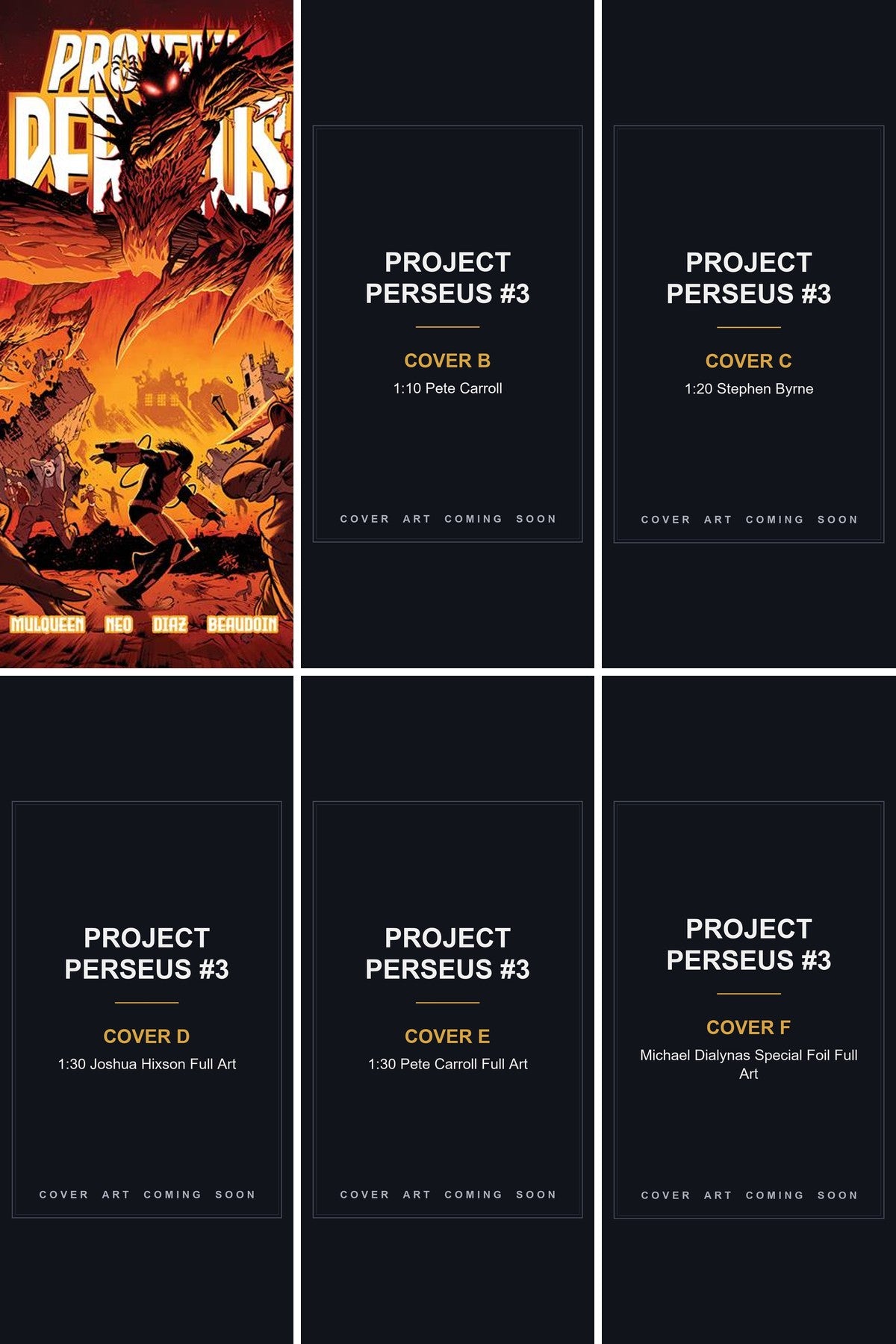 Project Perseus #3 cover collage - Covers B, C, D, E & F art coming soon
