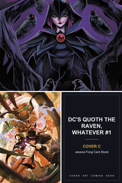 DC's Quoth the Raven, Whatever #1 cover collage — Cover C art coming soon