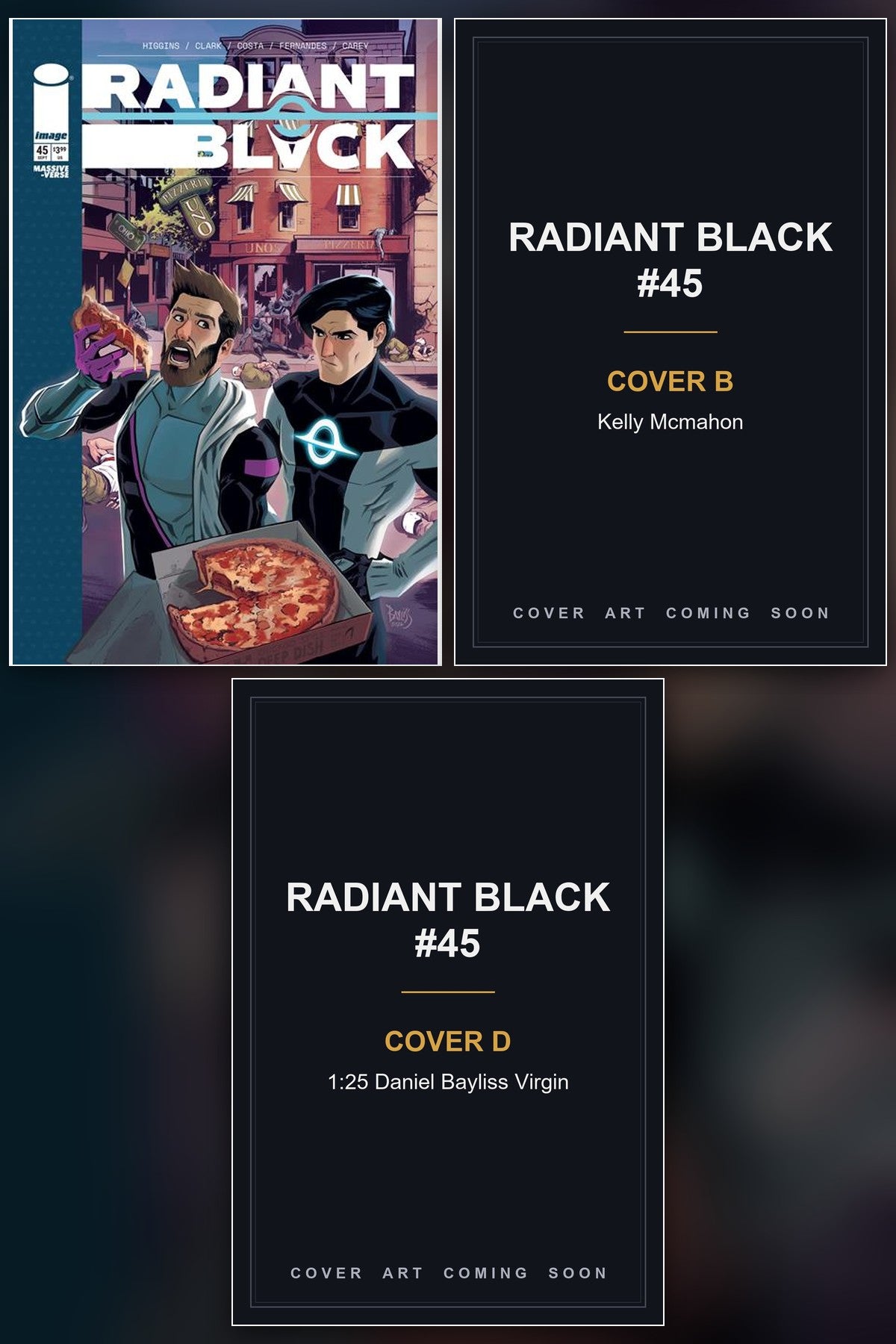 Radiant Black #45 cover collage - Covers B & D art coming soon