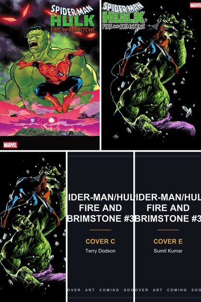 SPIDER-MAN/HULK: FIRE AND BRIMSTONE #3 cover collage - Covers C & E art coming soon