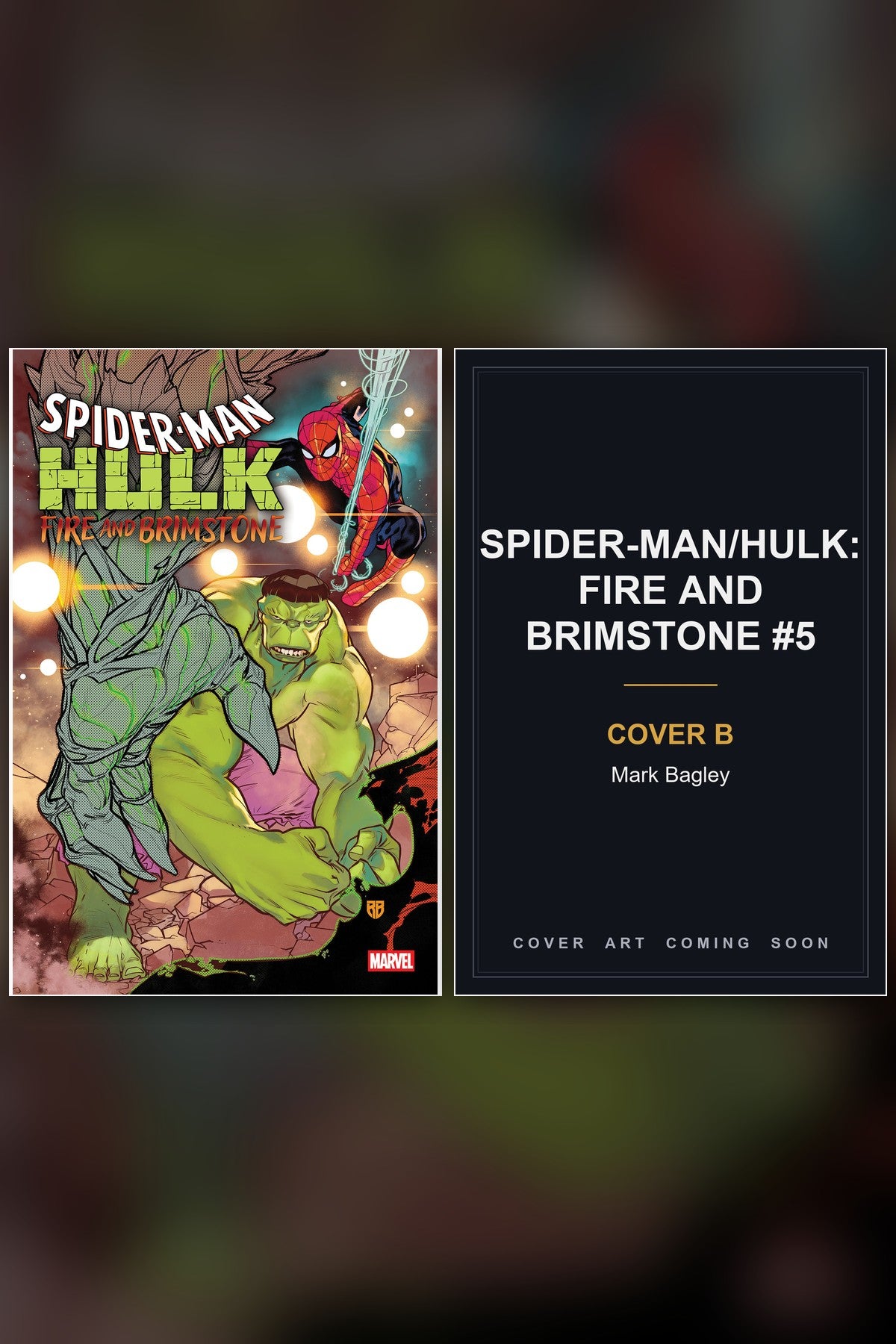 Spider-Man/Hulk: Fire and Brimstone #5 cover collage - Cover B art coming soon