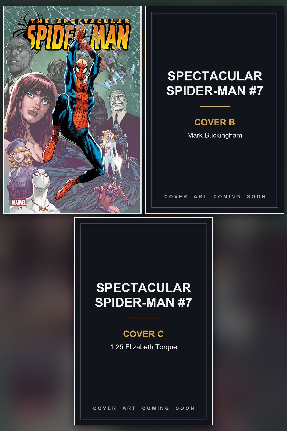 Spectacular Spider-Man #7 cover collage - Covers B & C art coming soon