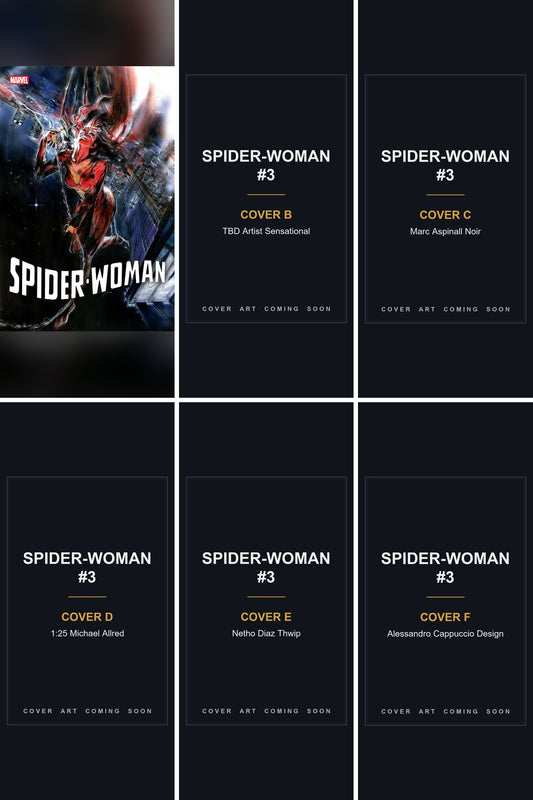 Spider-Woman #3 cover collage - Covers B, C, D, E & F art coming soon