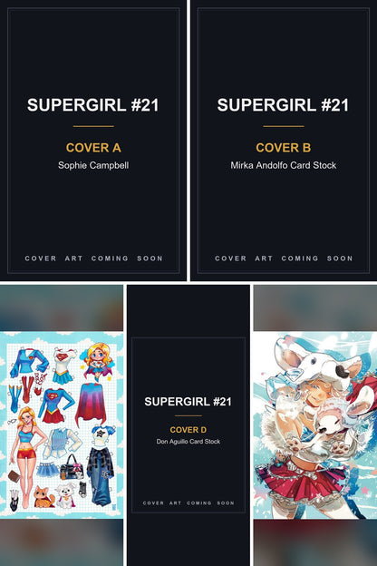 Supergirl #21 cover collage - Covers A, B & D art coming soon