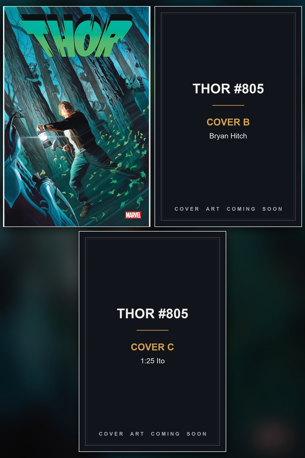 Thor #805 cover collage - Covers B & C art coming soon