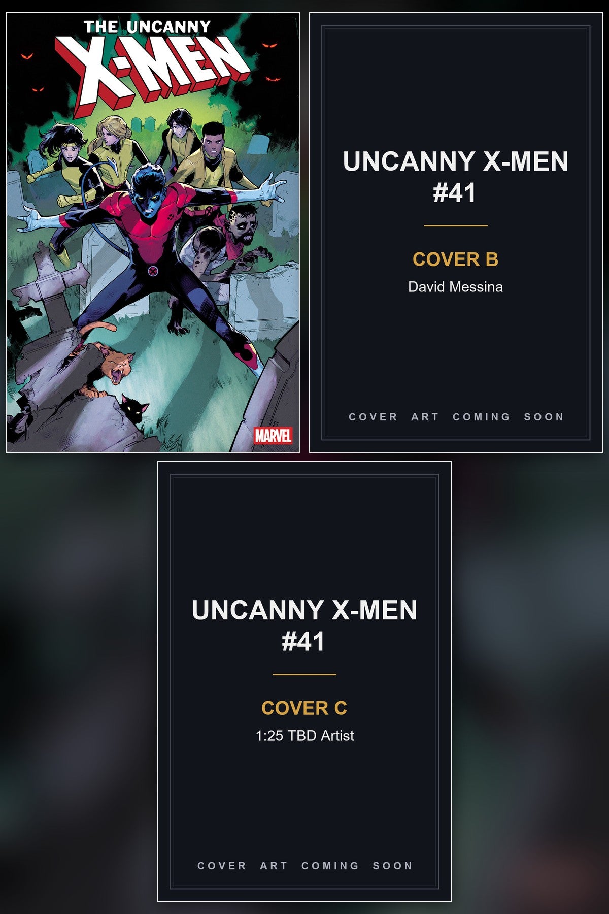 Uncanny X-Men #41 cover collage - Covers B & C art coming soon