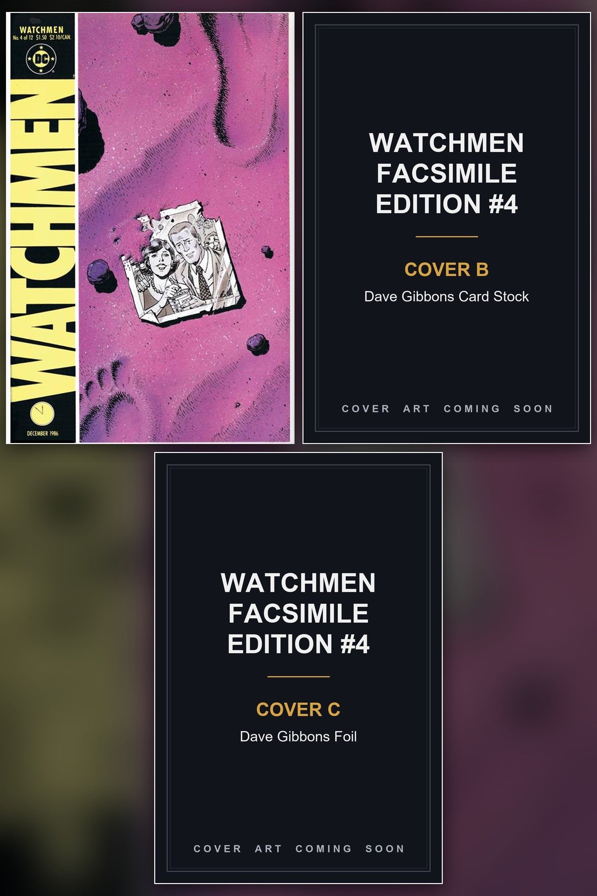 Watchmen Facsimile Edition #4 cover collage - Covers B & C art coming soon