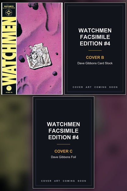 Watchmen Facsimile Edition #4 cover collage - Covers B & C art coming soon