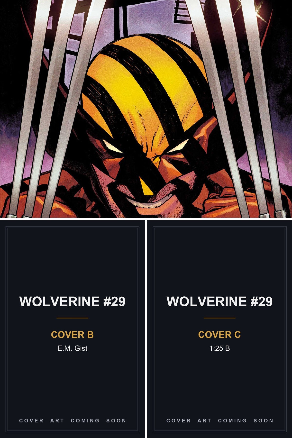Wolverine #29 cover collage — Covers B & C art coming soon