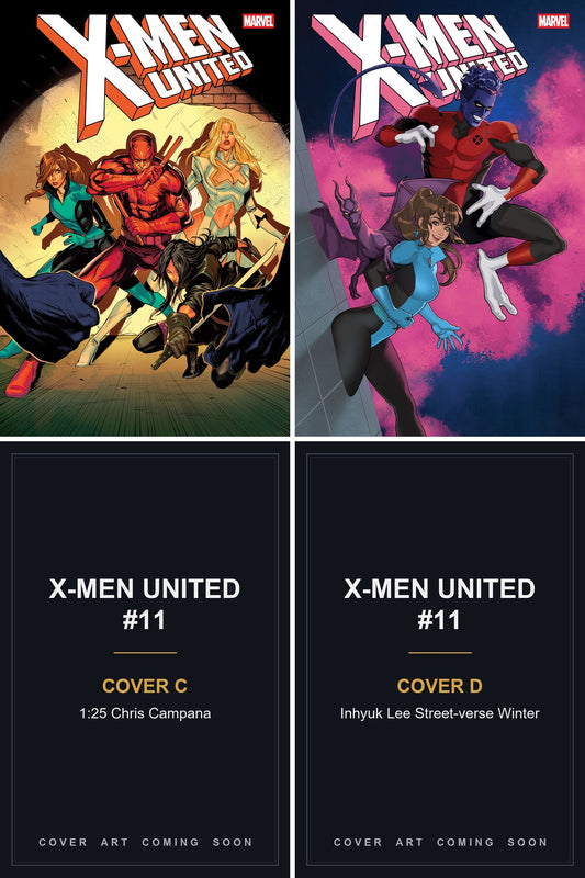 X-Men United #11 cover collage - Covers C & D art coming soon