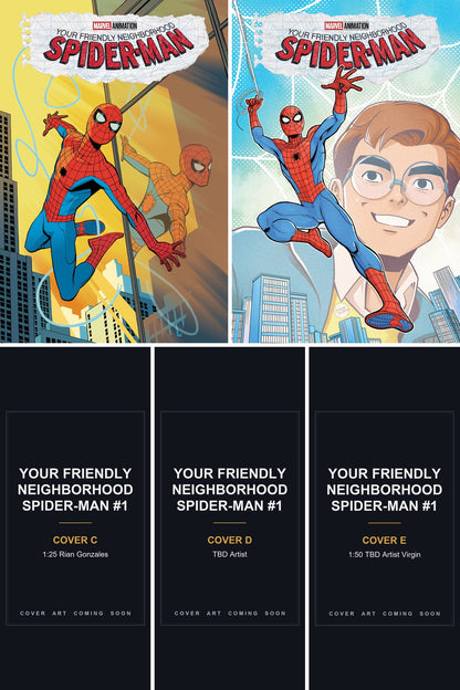 Your Friendly Neighborhood Spider-Man #1 cover collage - Covers C, D & E art coming soon