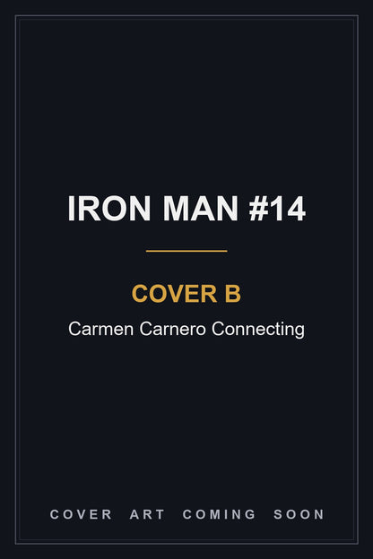 Iron Man #14 Cover B Carmen Carnero Connecting - cover art coming soon