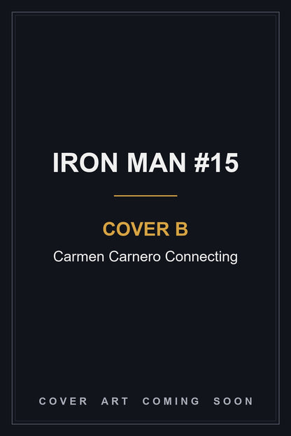 Iron Man #15 Cover B Carmen Carnero Connecting - cover art coming soon