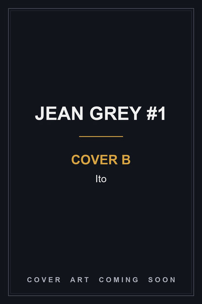 Jean Grey #1 Cover B Ito — cover art coming soon