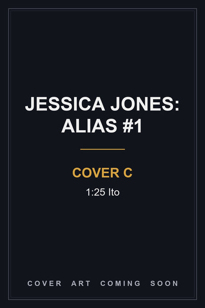 Jessica Jones: Alias #1 Cover C 1:25 Ito - cover art coming soon