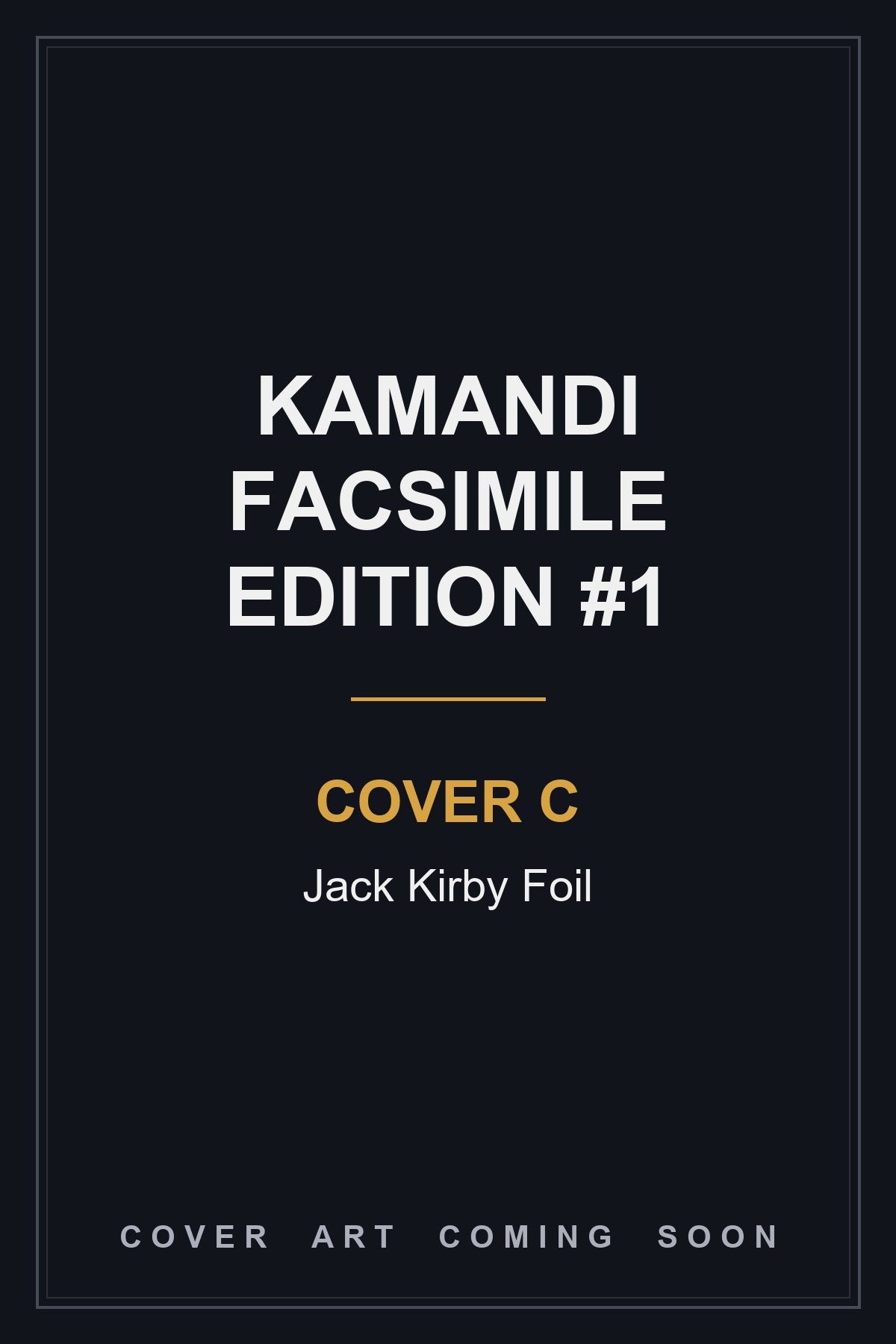 Kamandi Facsimile Edition #1 Cover C Jack Kirby Foil - cover art coming soon