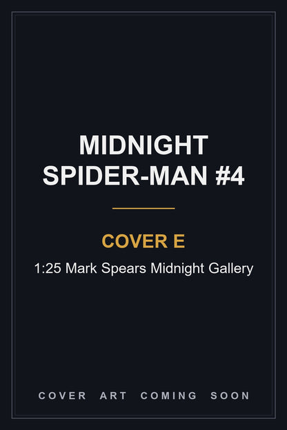 Midnight Spider-Man #4 Cover E 1:25 Mark Spears Midnight Gallery - cover art coming soon