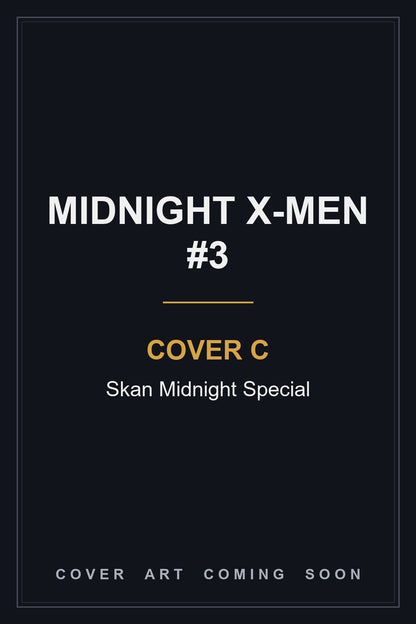 Midnight X-Men #3 Cover C Skan Midnight Special - cover art coming soon