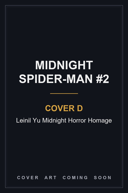 Midnight Spider-Man #2 Cover D Leinil Yu Midnight Horror Homage — cover art coming soon