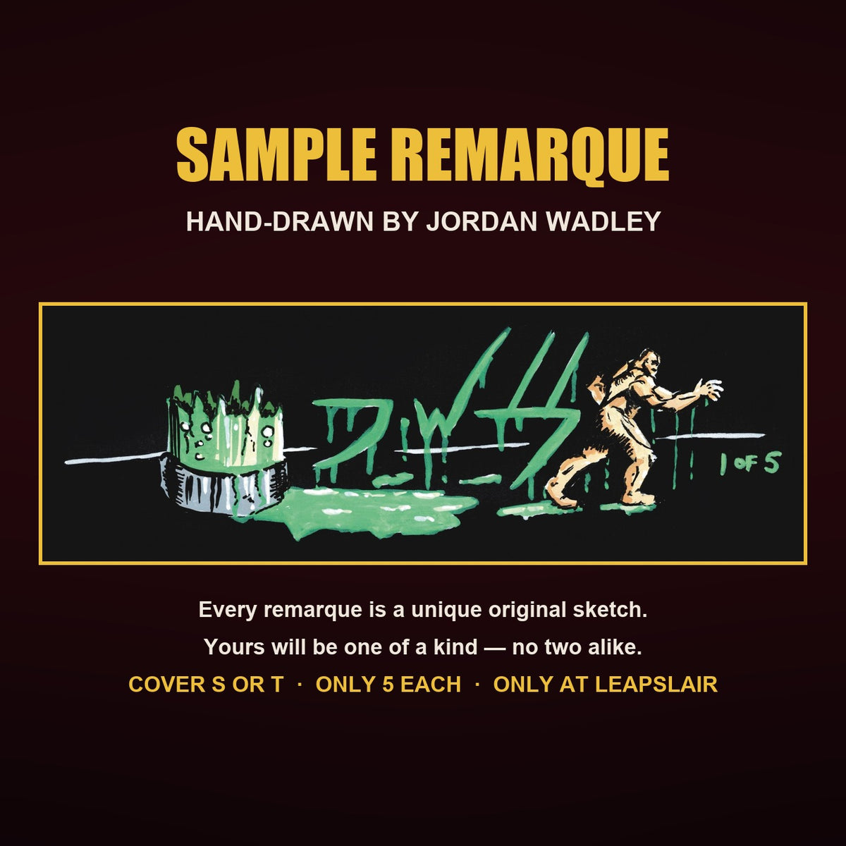 Sample remarque hand-drawn by Jordan Wadley for One Zero Zero One Saves the World #1 LeapsLair Exclusive - every remarque is one of a kind