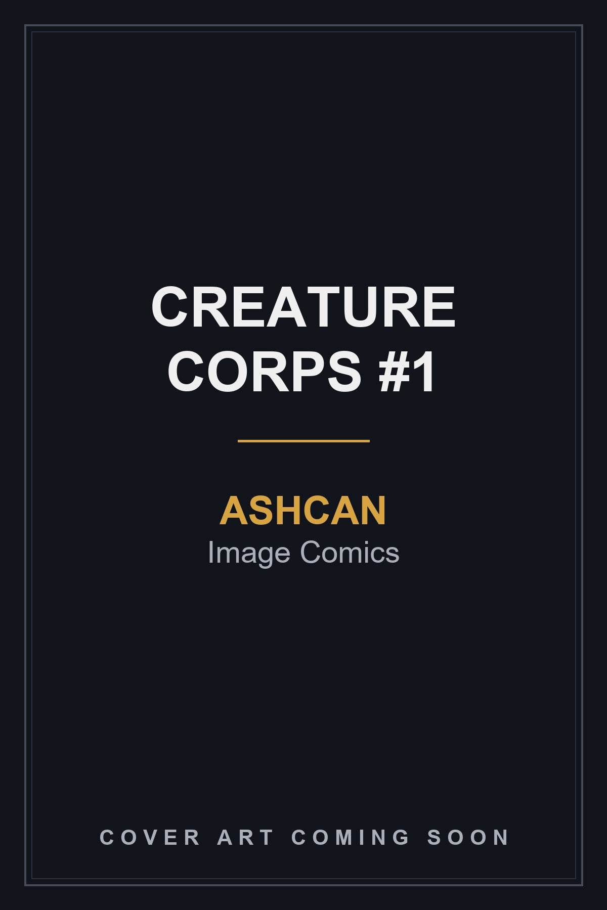 Creature Corps #1 Ashcan Promo 1 Per Store