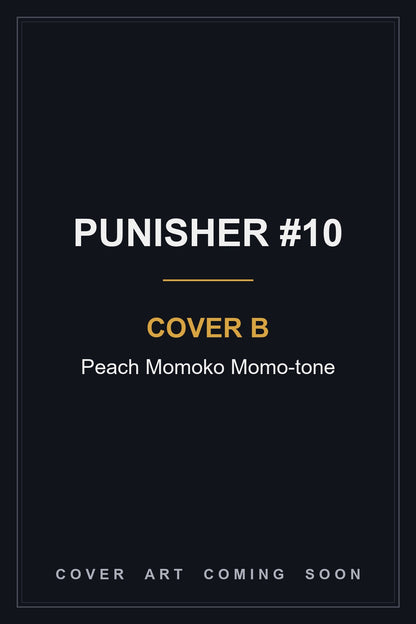 PUNISHER #10 Cover B Peach Momoko Momo-tone - cover art coming soon
