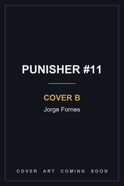 Punisher #11 Cover B Jorge Fornes - cover art coming soon