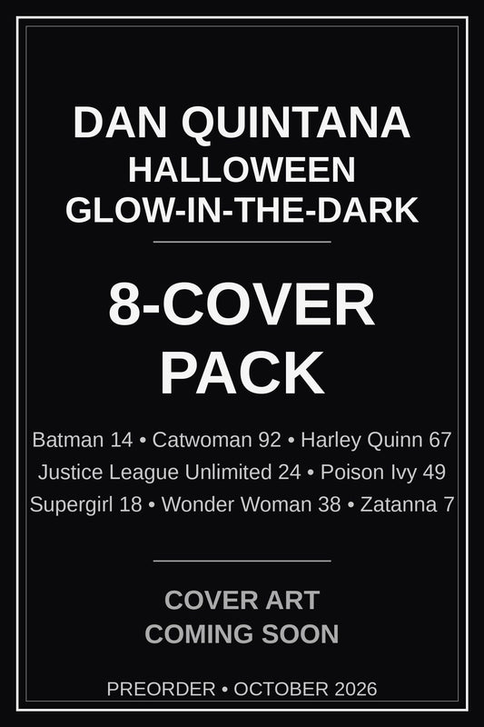 Dan Quintana Halloween Glow-in-the-Dark 8-Cover Pack — cover art coming soon