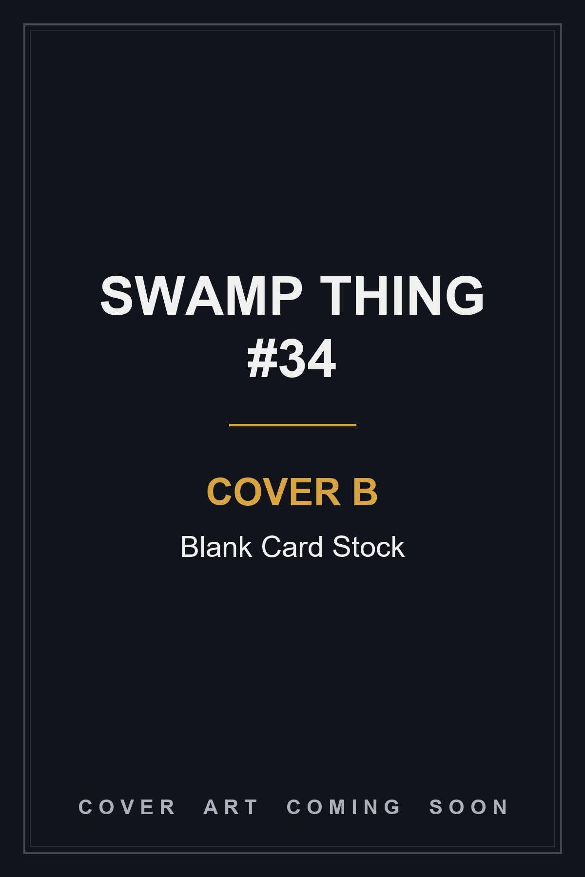 Swamp Thing #34 Facsimile Edition Cover B Blank Card Stock - cover art coming soon