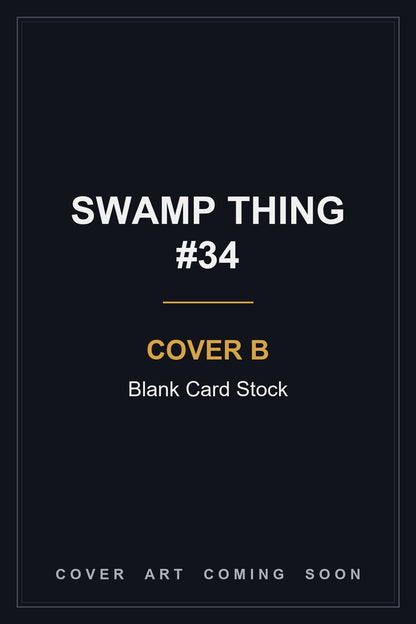 Swamp Thing #34 Facsimile Edition Cover B Blank Card Stock - cover art coming soon