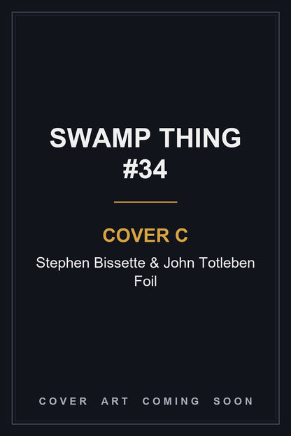 Swamp Thing #34 Facsimile Edition Cover C Stephen Bissette & John Totleben Foil - cover art coming soon