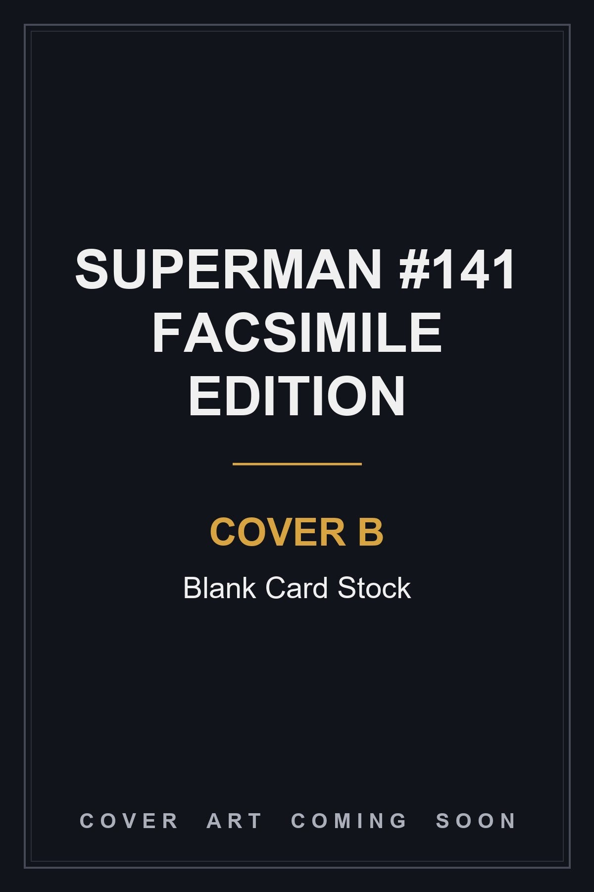 Superman #141 Facsimile Edition Cover B Blank Card Stock — cover art coming soon