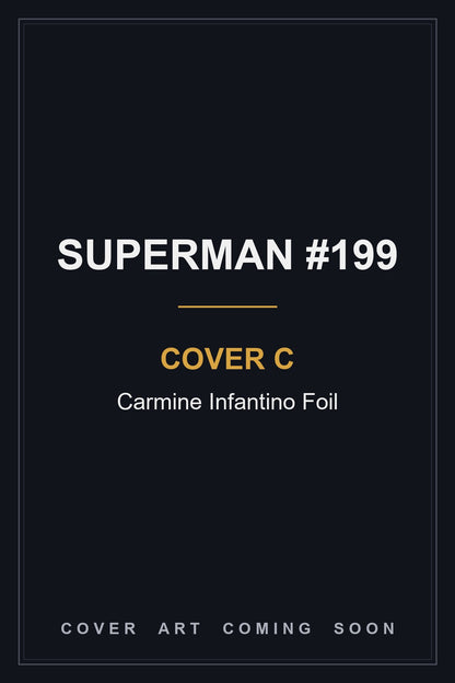 Superman #199 Cover C Carmine Infantino Foil - cover art coming soon