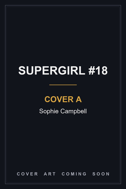 Supergirl #18 Cover A Sophie Campbell - cover art coming soon