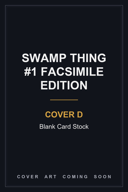 Swamp Thing #1 Facsimile Edition Cover D Blank Card Stock — cover art coming soon