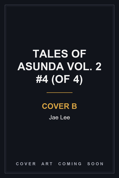 Tales of Asunda Vol. 2 #4 (Of 4) Cover B Jae Lee - cover art coming soon