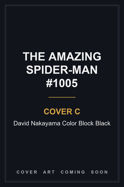 The Amazing Spider-Man #1005 Cover C David Nakayama Color Block Black - cover art coming soon