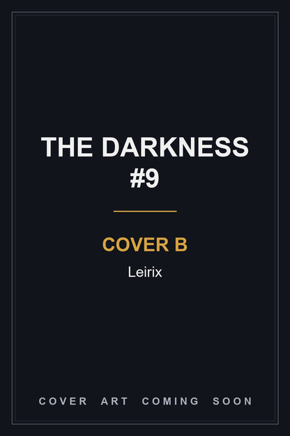 The Darkness #9 Cover B Leirix - cover art coming soon