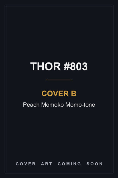 Thor #803 Cover B Peach Momoko Momo-tone — cover art coming soon