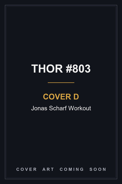 Thor #803 Cover D Jonas Scharf Workout — cover art coming soon