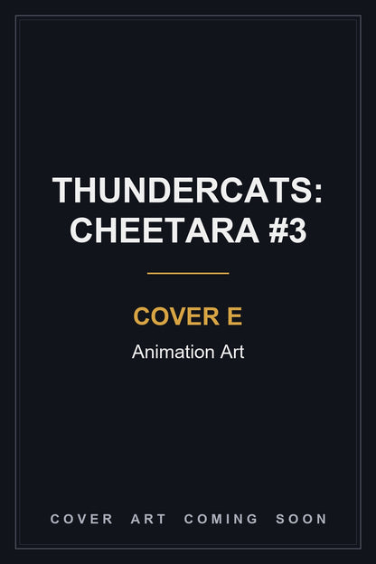 Thundercats: Cheetara #3 Cover E Animation Art - cover art coming soon
