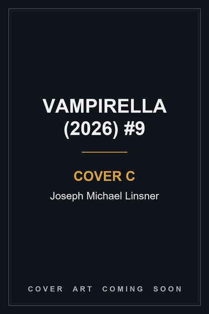 Vampirella (2026) #9 Cover C Joseph Michael Linsner - cover art coming soon