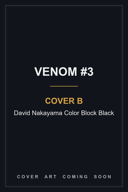 Venom #3 Cover B David Nakayama Color Block Black - cover art coming soon