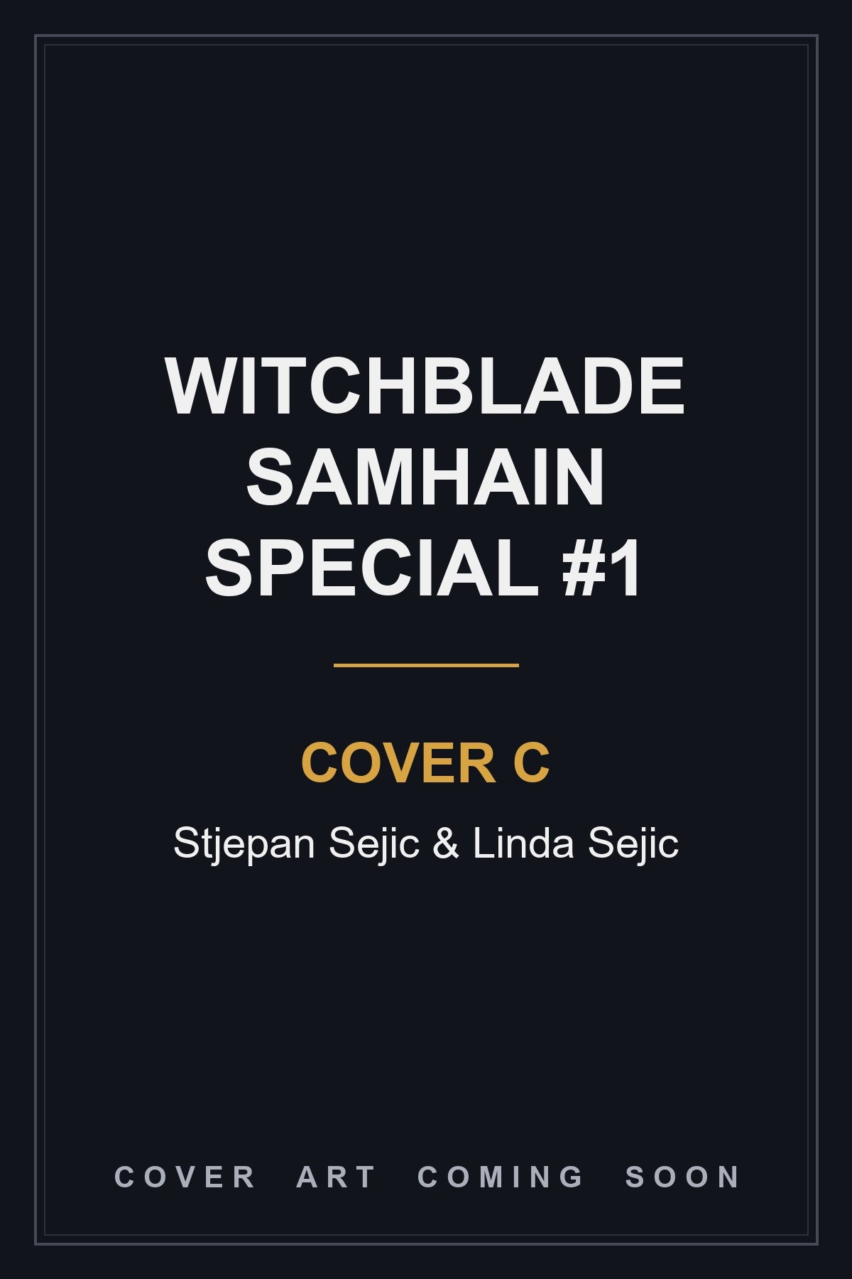 Witchblade Samhain Special #1 Cover C Stjepan Sejic & Linda Sejic — cover art coming soon