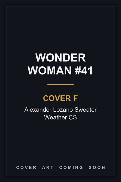 Wonder Woman #41 Cover F Alexander Lozano Sweater Weather CS - cover art coming soon
