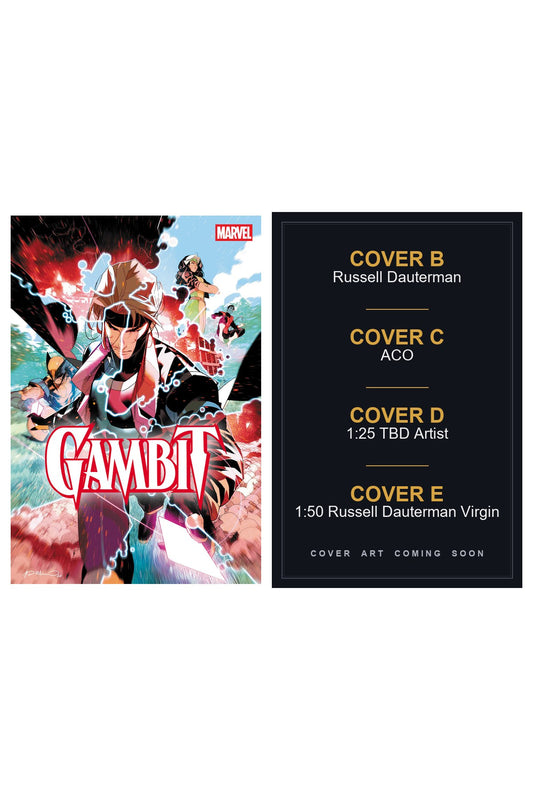 Gambit Gone #1 cover collage — Covers B, C, D & E art coming soon