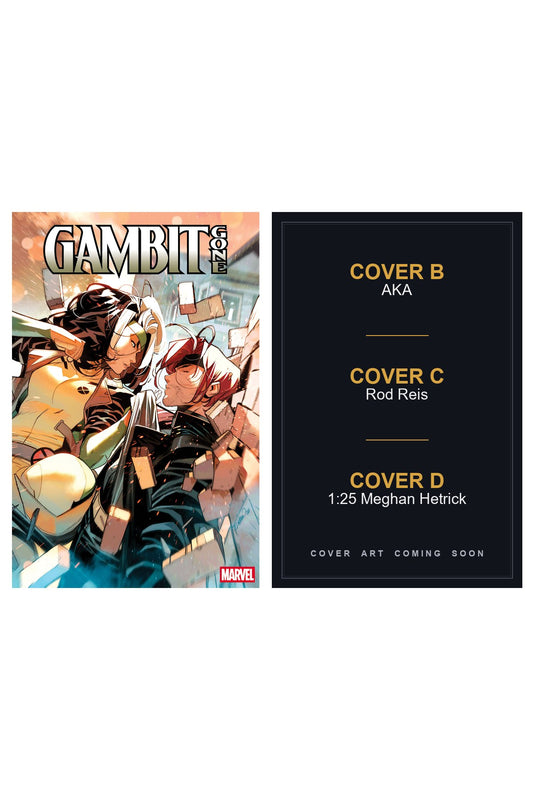 Gambit Gone #2 cover collage — Covers B, C & D art coming soon